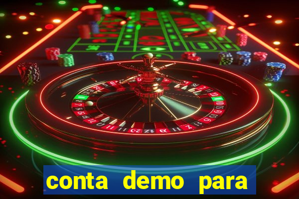 conta demo para jogar fortune tiger